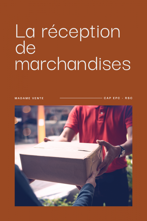Ateliers autonomes – Réception de marchandises